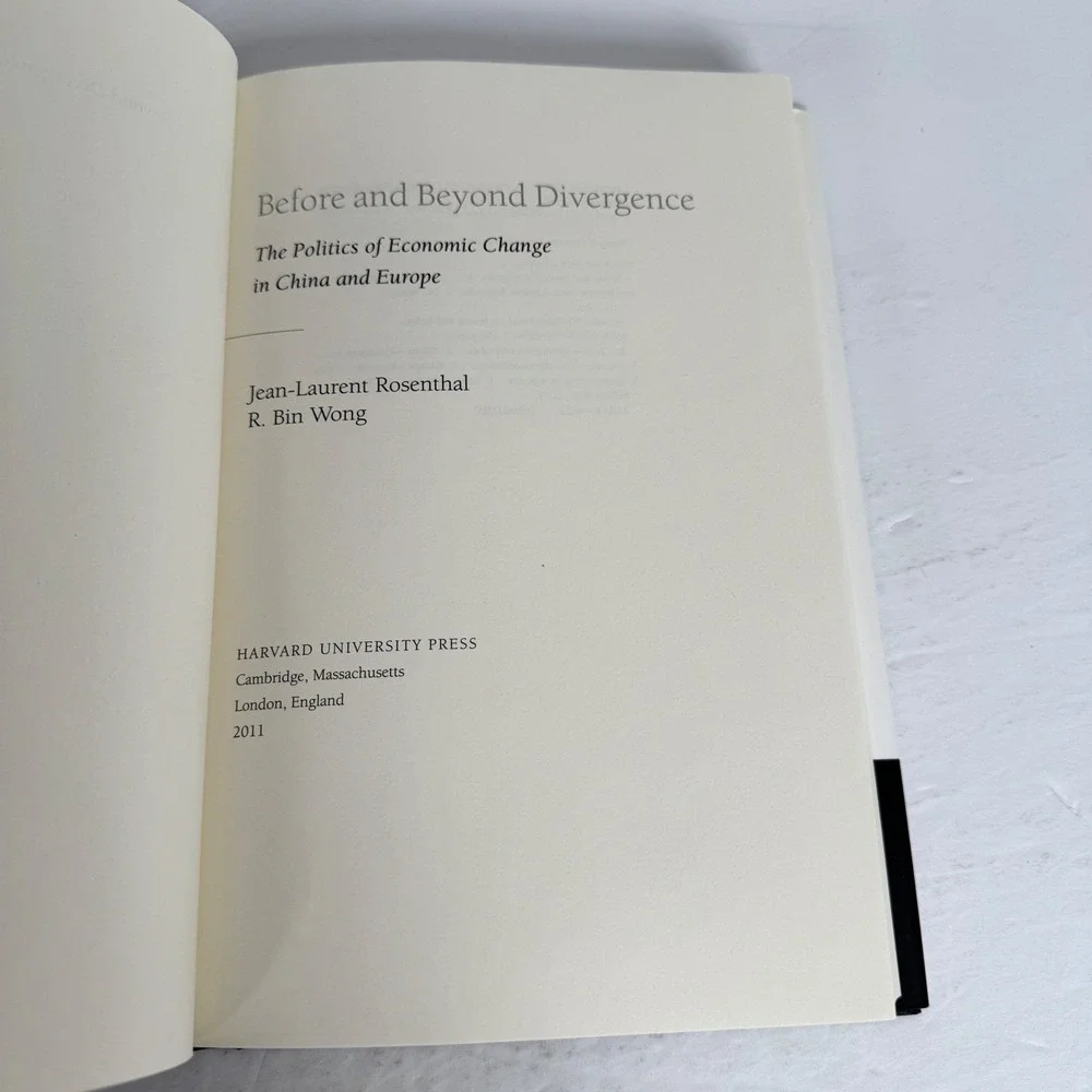 Before and Beyond Divergence Economic Change China Europe Rosenthal Wong 2011